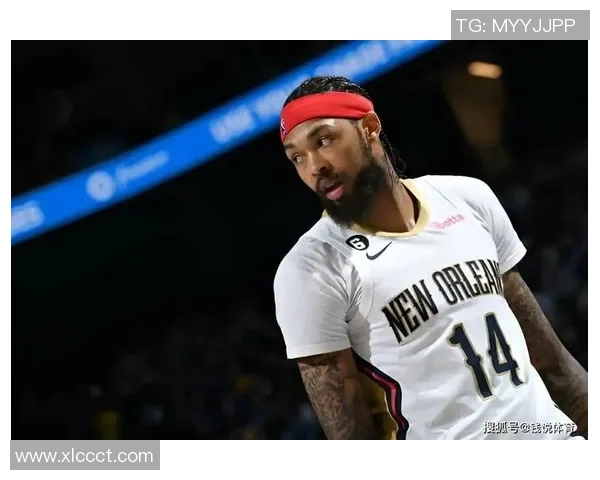 布兰登英格拉姆：从新星到全明星的成长之路与未来展望